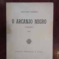 Aquilino Ribeiro - O Arcanjo negro