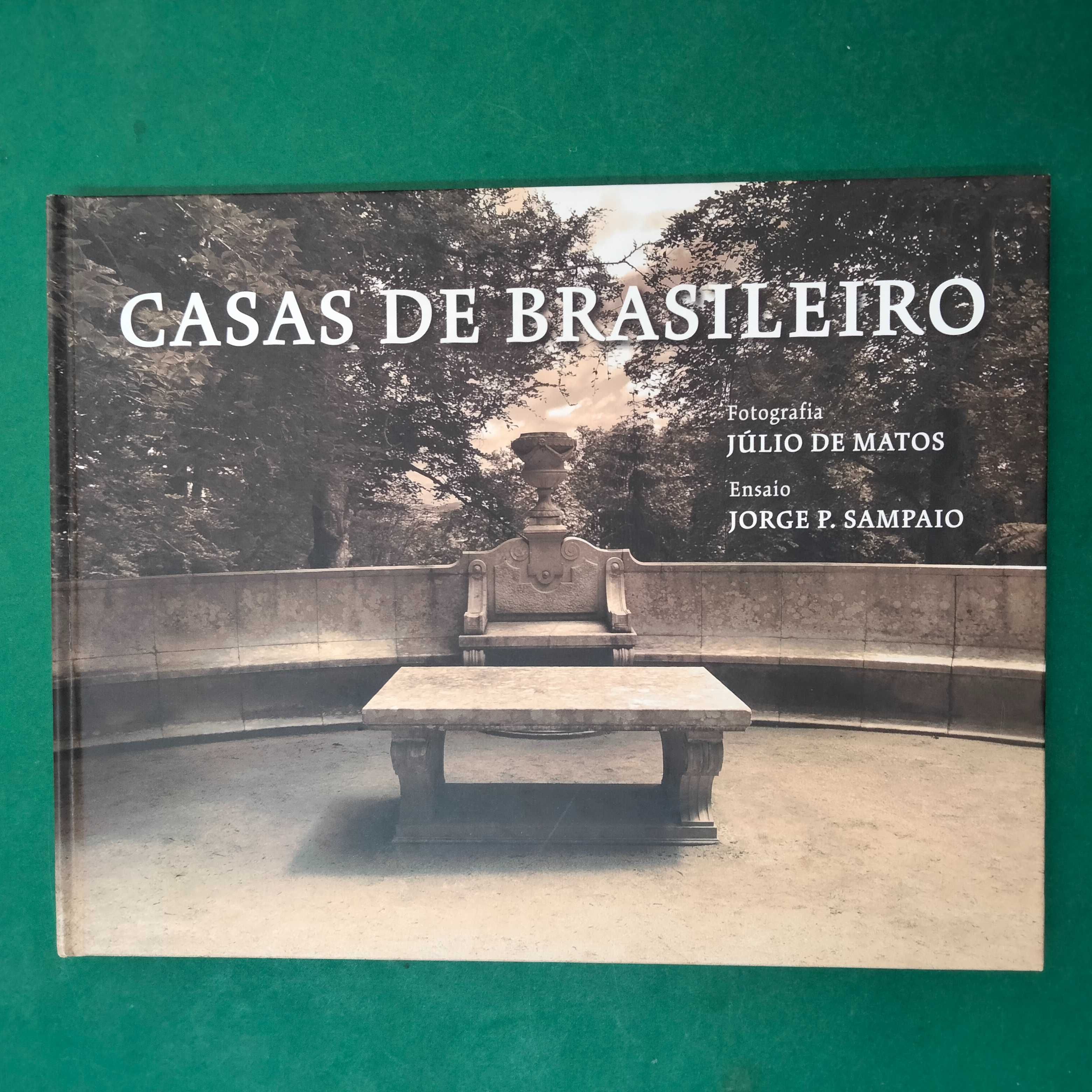 Casas de Brasileiro - Júlio de Matos / Jorge P. Sampaio