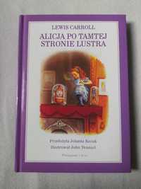Książka "Alicja po tamtej stronie lustra" Lewis Carroll