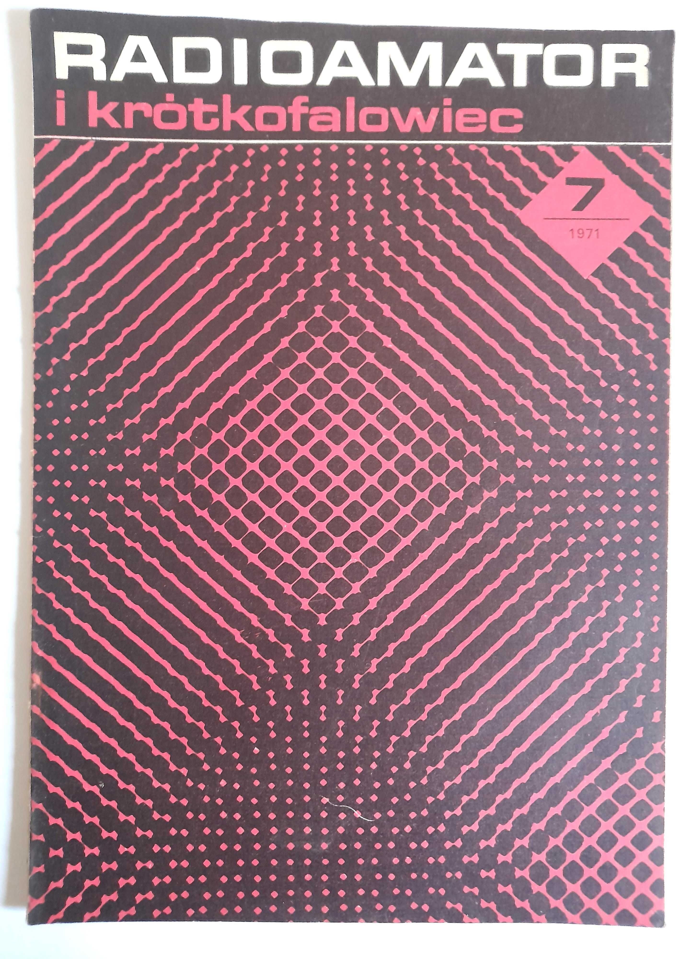 Radioamator i krótkofalowiec 7 / 1971