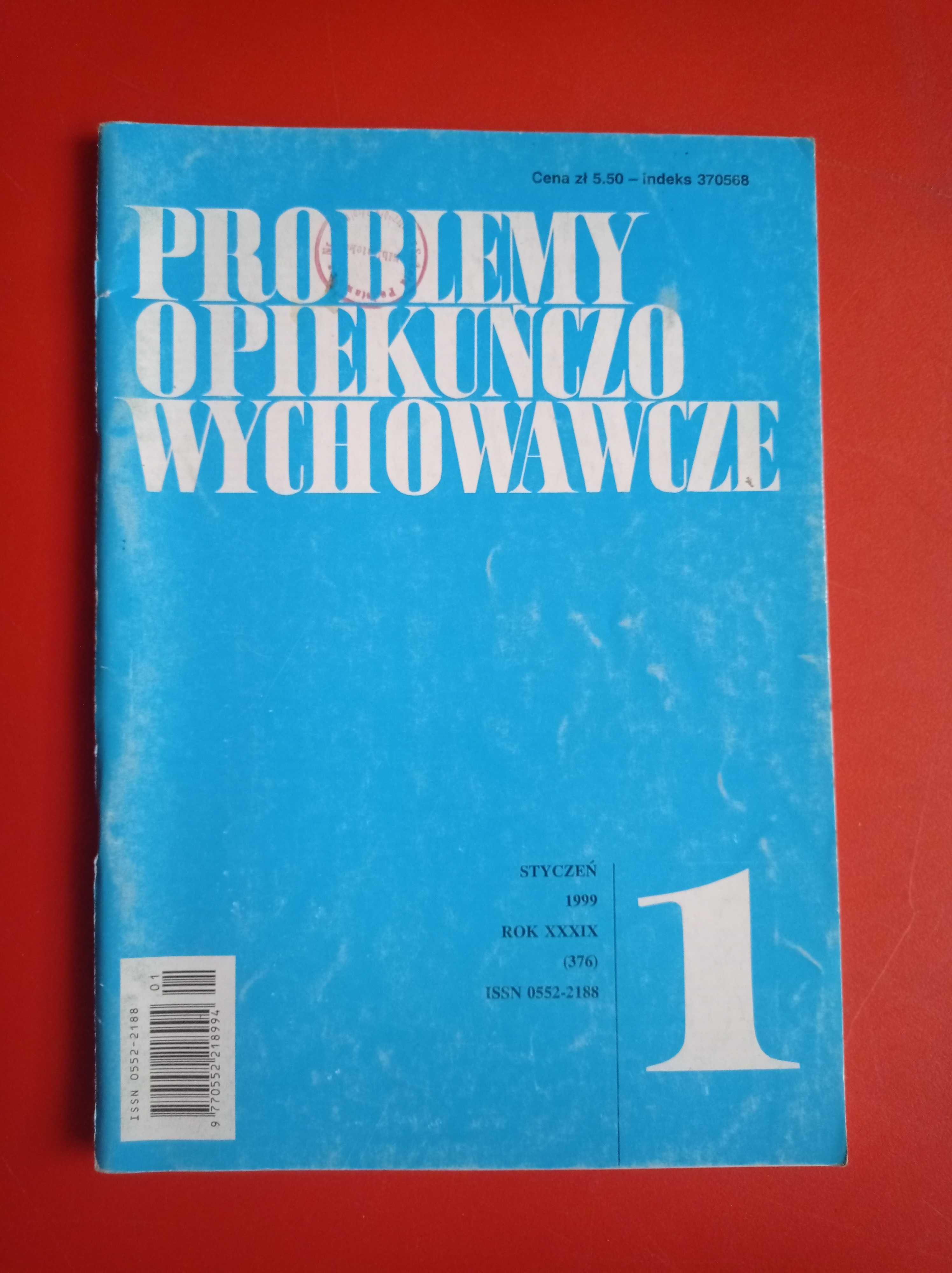 Problemy opiekuńczo-wychowawcze, nr 1/1999, styczeń 1999