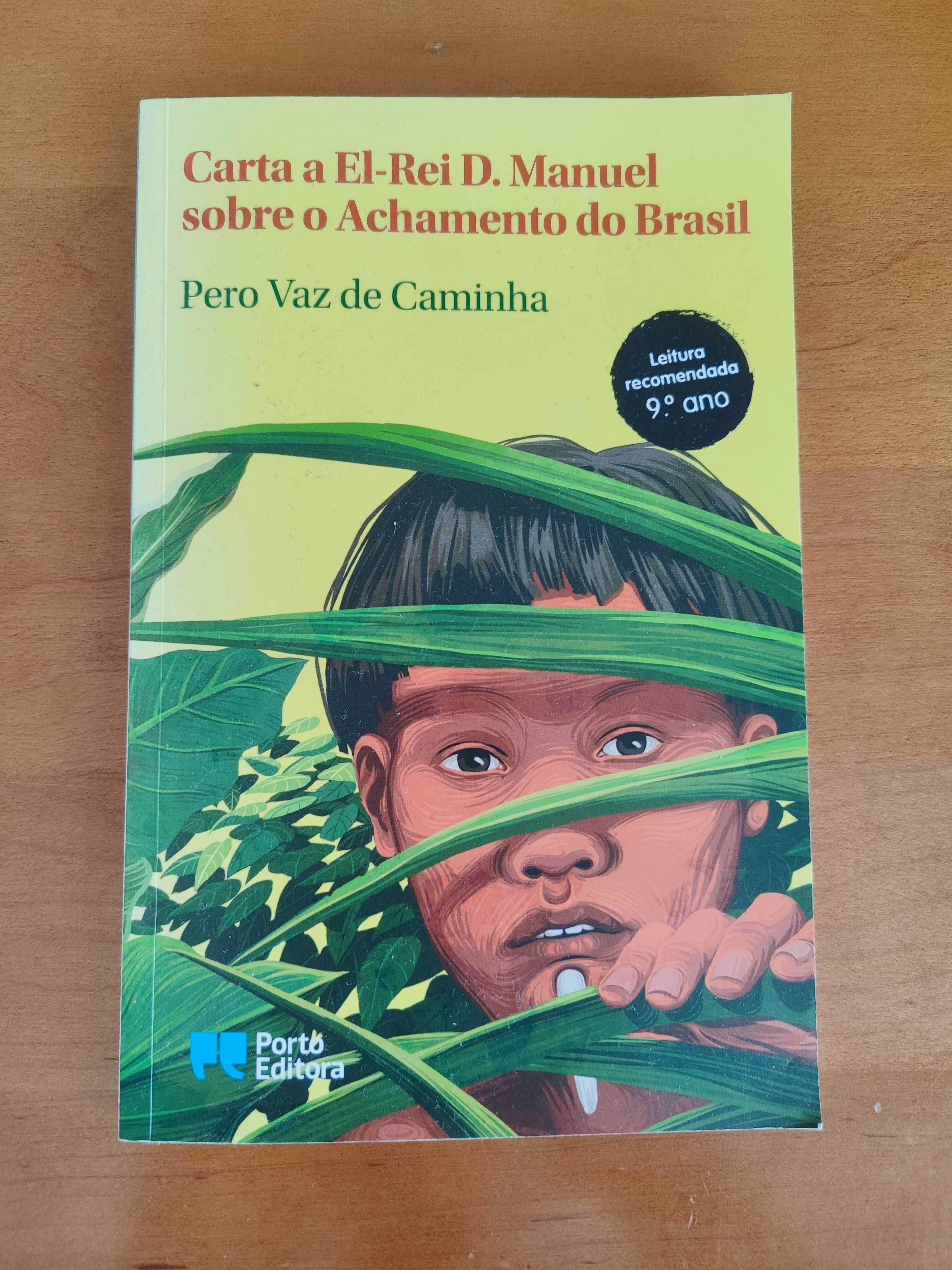 Livros "A ilha do Tesouro" e "Carta a el Rei D.Manuel ... do Brasil"