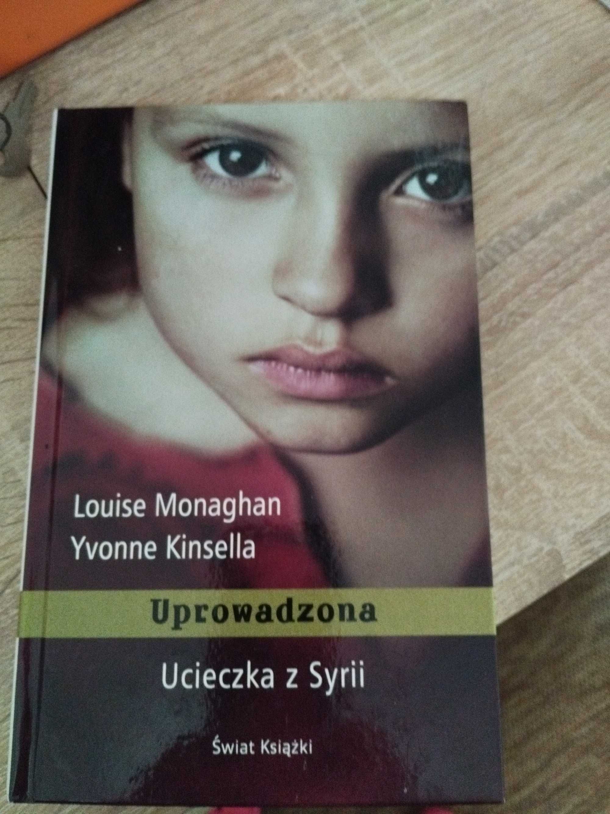 Louise Monaghan
Yvonne Kinsella
Uprowadzona ( Ucieczka z Syrii)