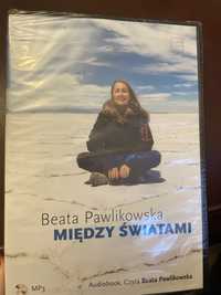 Audiobook Między światami Beata Pawlikowska
