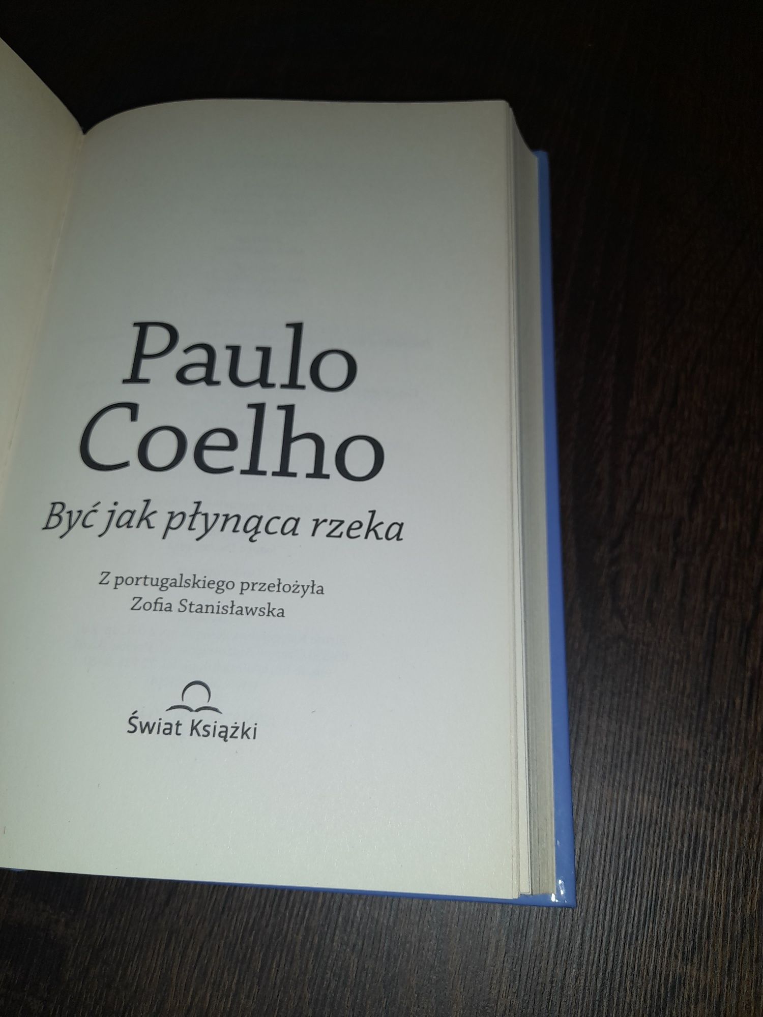 Być jak płynąca rzeka , Paulo Coelho