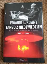 Edward Rowny__Tango z niedźwiedziem__Rozbrojenie USA-ZSRR
