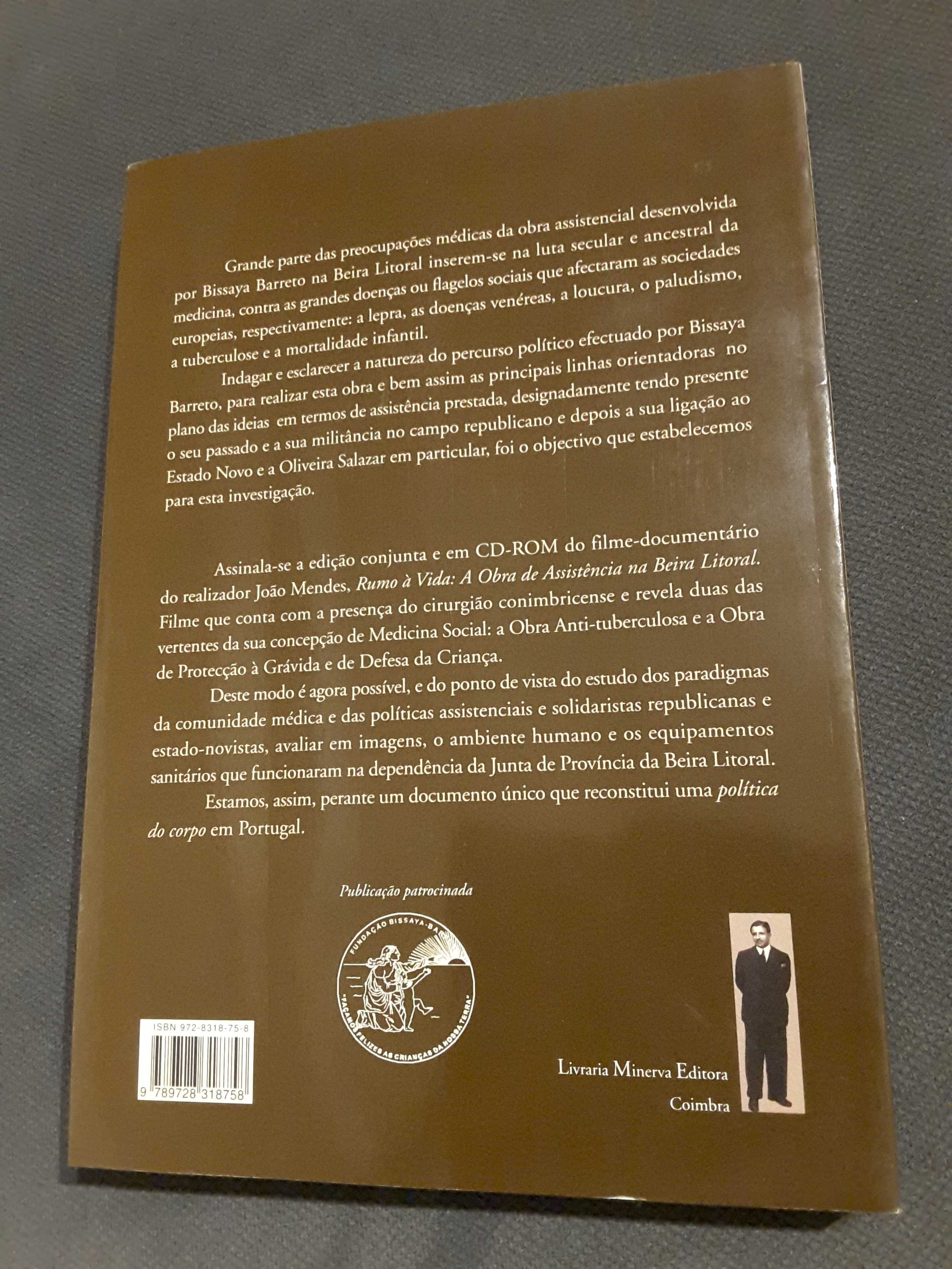 Bissaya Barreto Ordem e Progresso/ J. Estêvão: Discursos Parlamentares