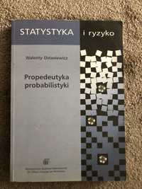 Walenty Ostasiewicz. Propedeutyka probabilistyki