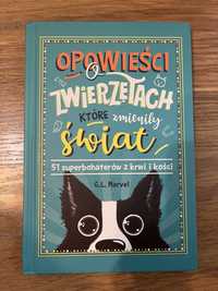 G. L. Marvel „Opowieści o zwierzętach, które zmieniły świat”