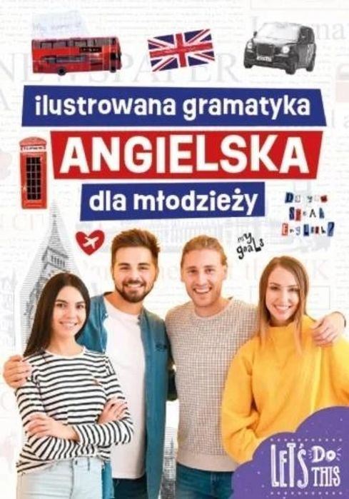 Ilustrowana gramatyka angielska dla młodzieży Wiedza Machałowska