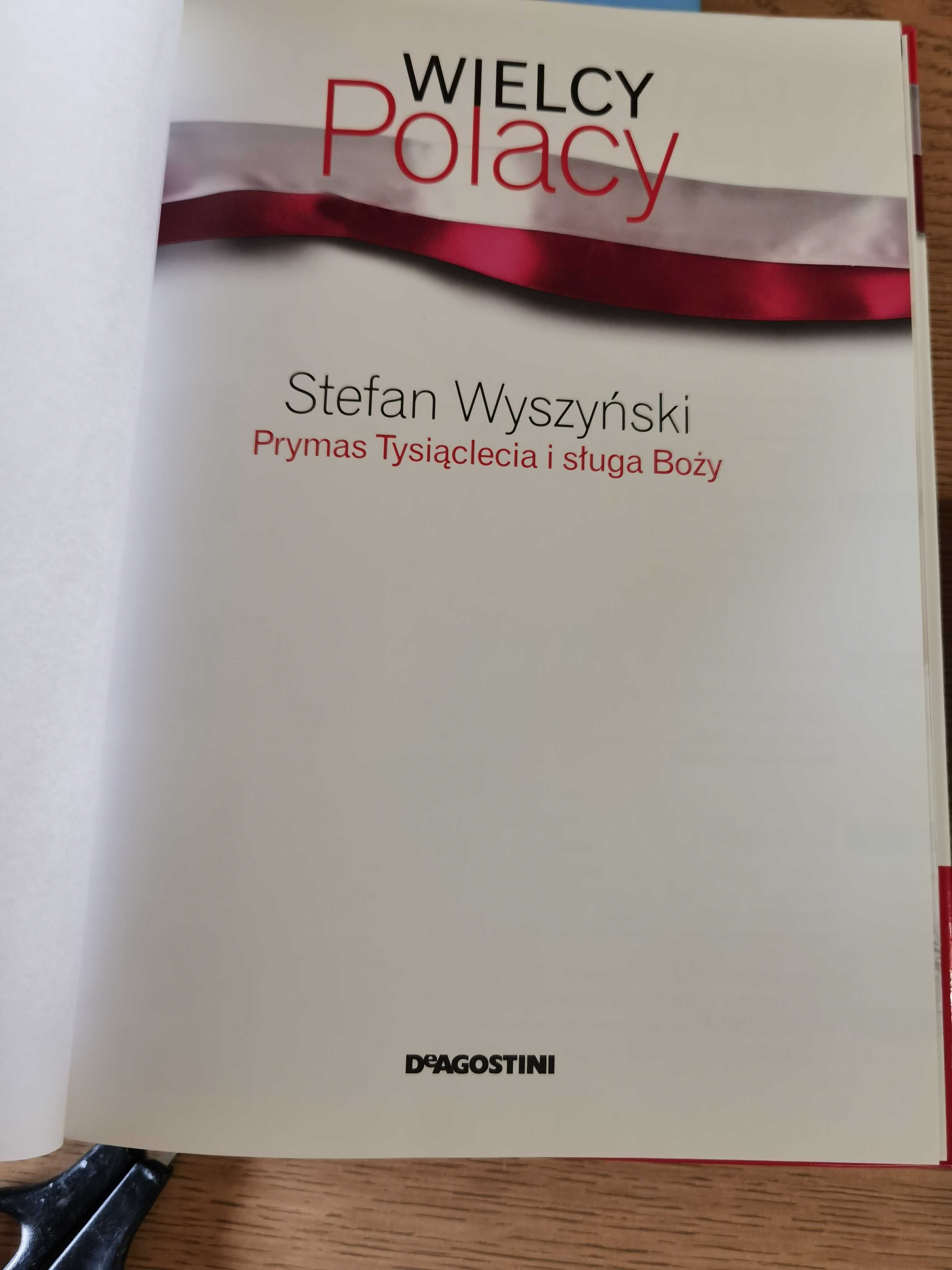 D`Agostini Wielcy Polacy STEFAN WYSZYŃSKI