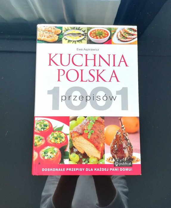 Kuchnia Polska 1001 przepisów Ewa Aszkiewicz publicat