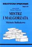 Mistrz I Małgorzata Michaiła Bułhakowa Danuta Polańczyk