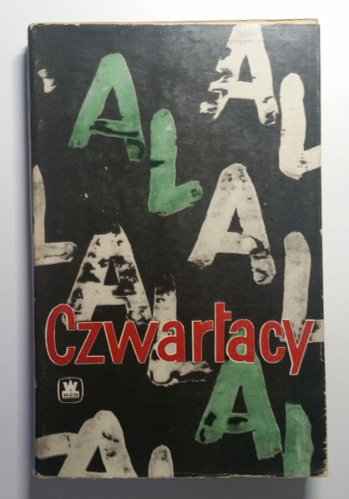 Czwartacy tom 1 - wspomnienia żołnierzy Batalionu im. Czwartaków 1943-