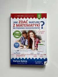 Jak zdać maturę z matematyki? Repetytorium zakres rozszerzony NOWE