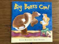 Książka dla dzieci po angielsku pt.: "Big Bears Can!"