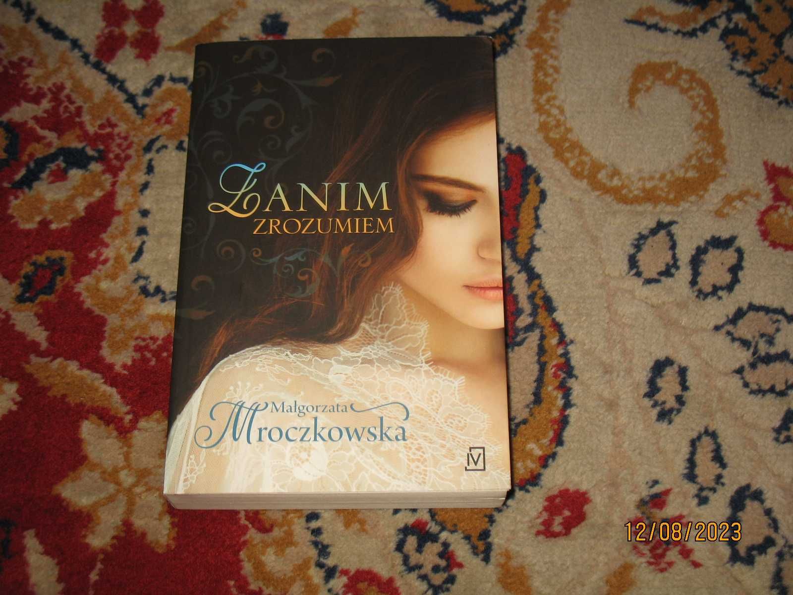 Zanim zrozumiem Małgorzata Mroczkowska