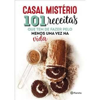 101 Receitas que Tem de Fazer Pelo Menos Uma Vez na Vida