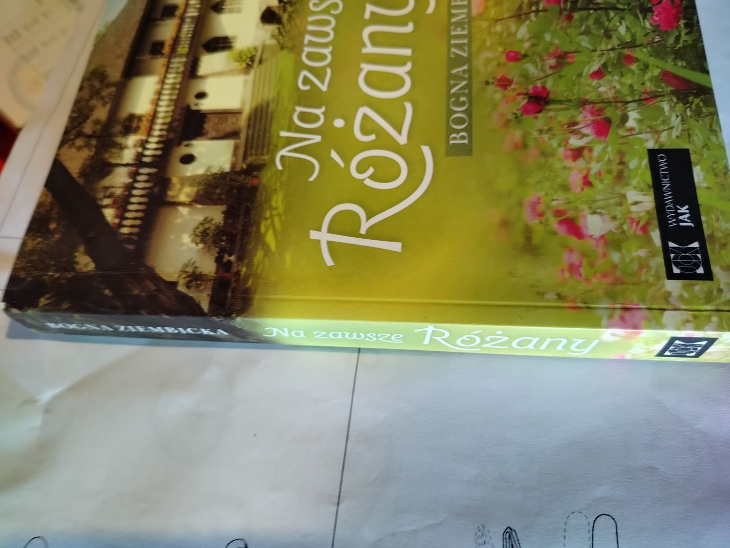 Na Zawsze Różany wydanie 2015 Bogna Ziembicka