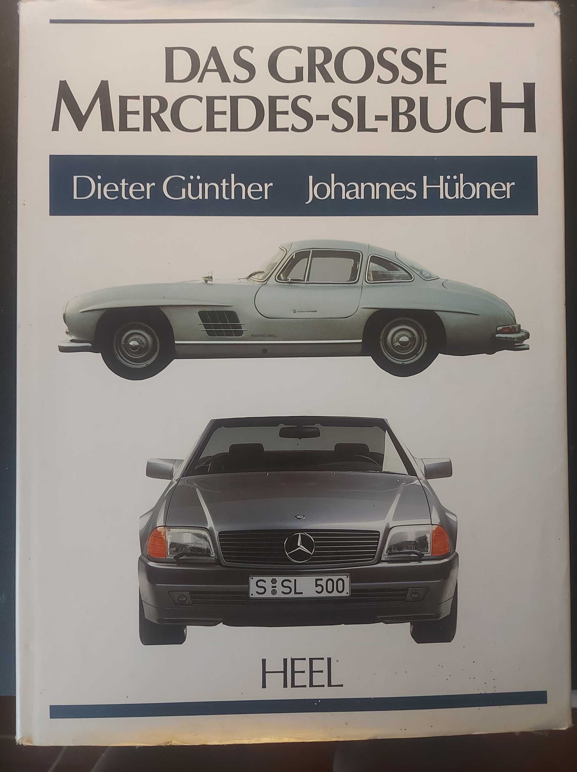 "Das Grosse Mercedes SL Buch" Dieter Günther ISBN 978-3922858331