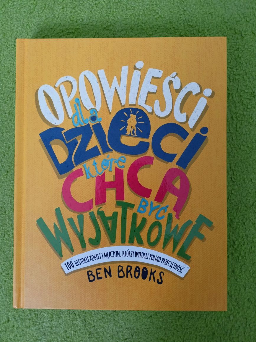 Opowieści dla dzieci które chcą być wyjątkowe