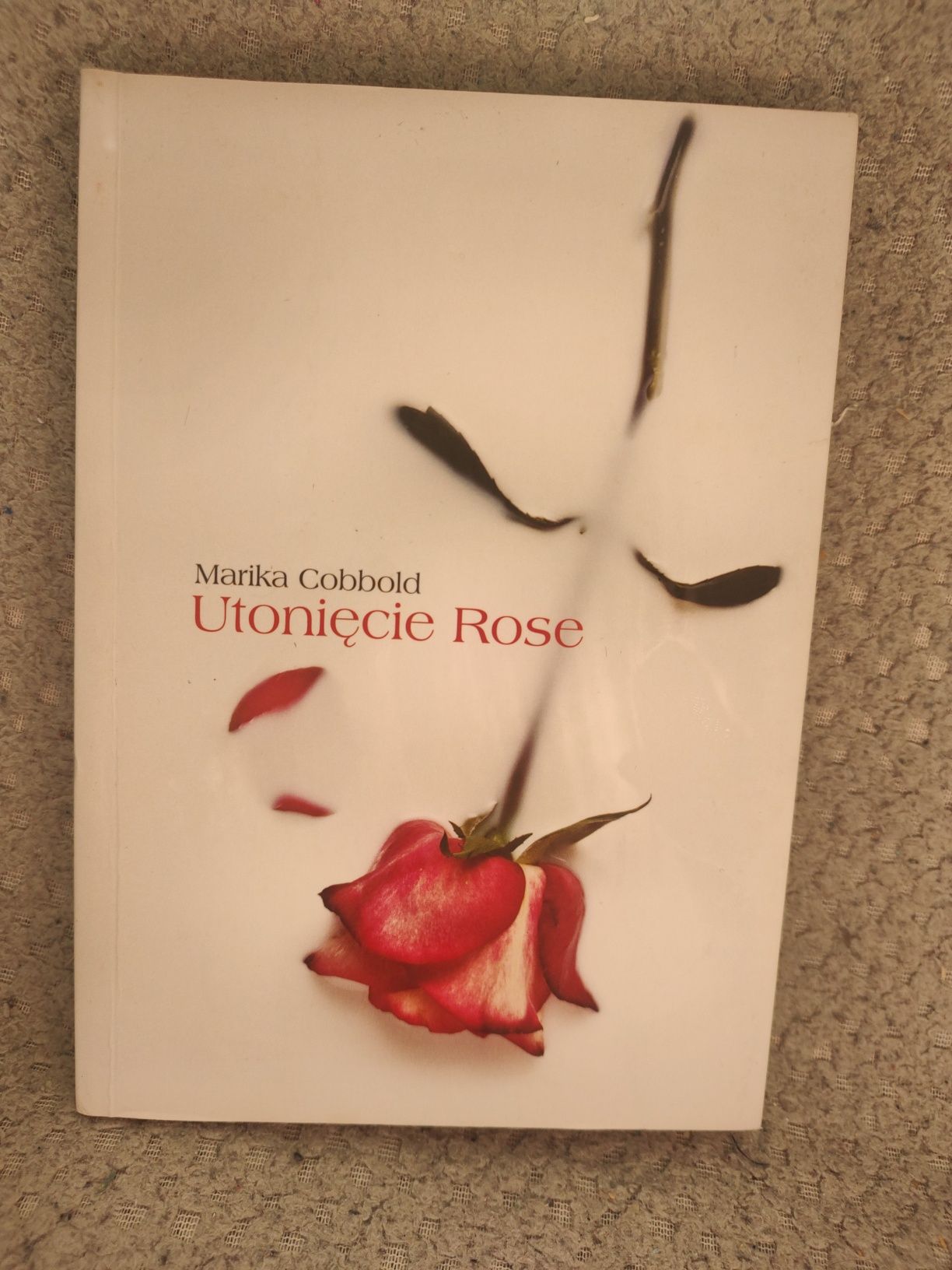 Książka Marika Cobbold "Utonięcie Rose"