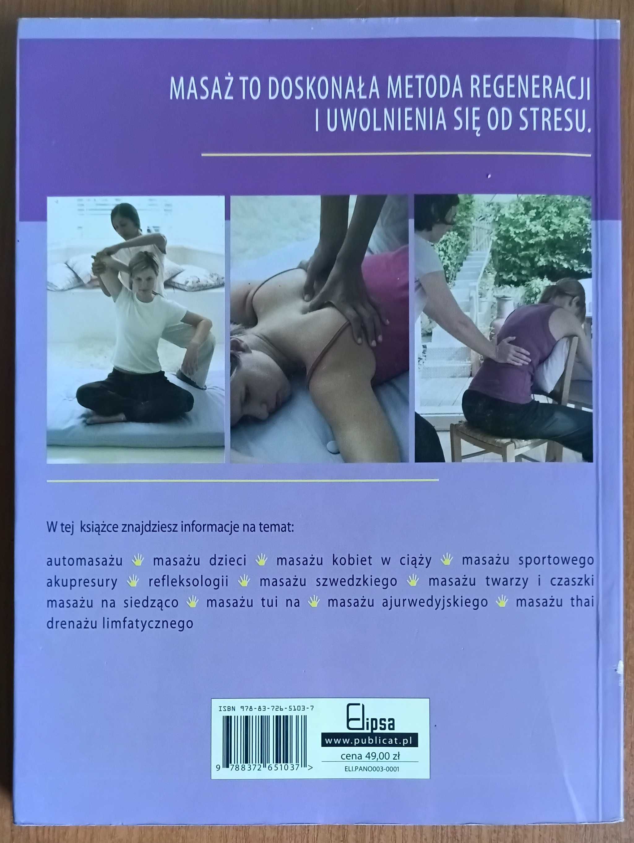 Nicola Stewart "Księga masażu. Techniki, zastosowanie, terapia"
