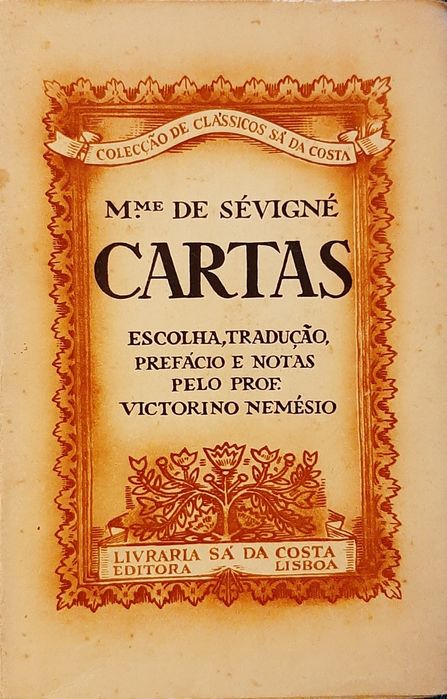 Cartas de Mme de Sévigné tradução e notas por Vitorino Nemésio 1939