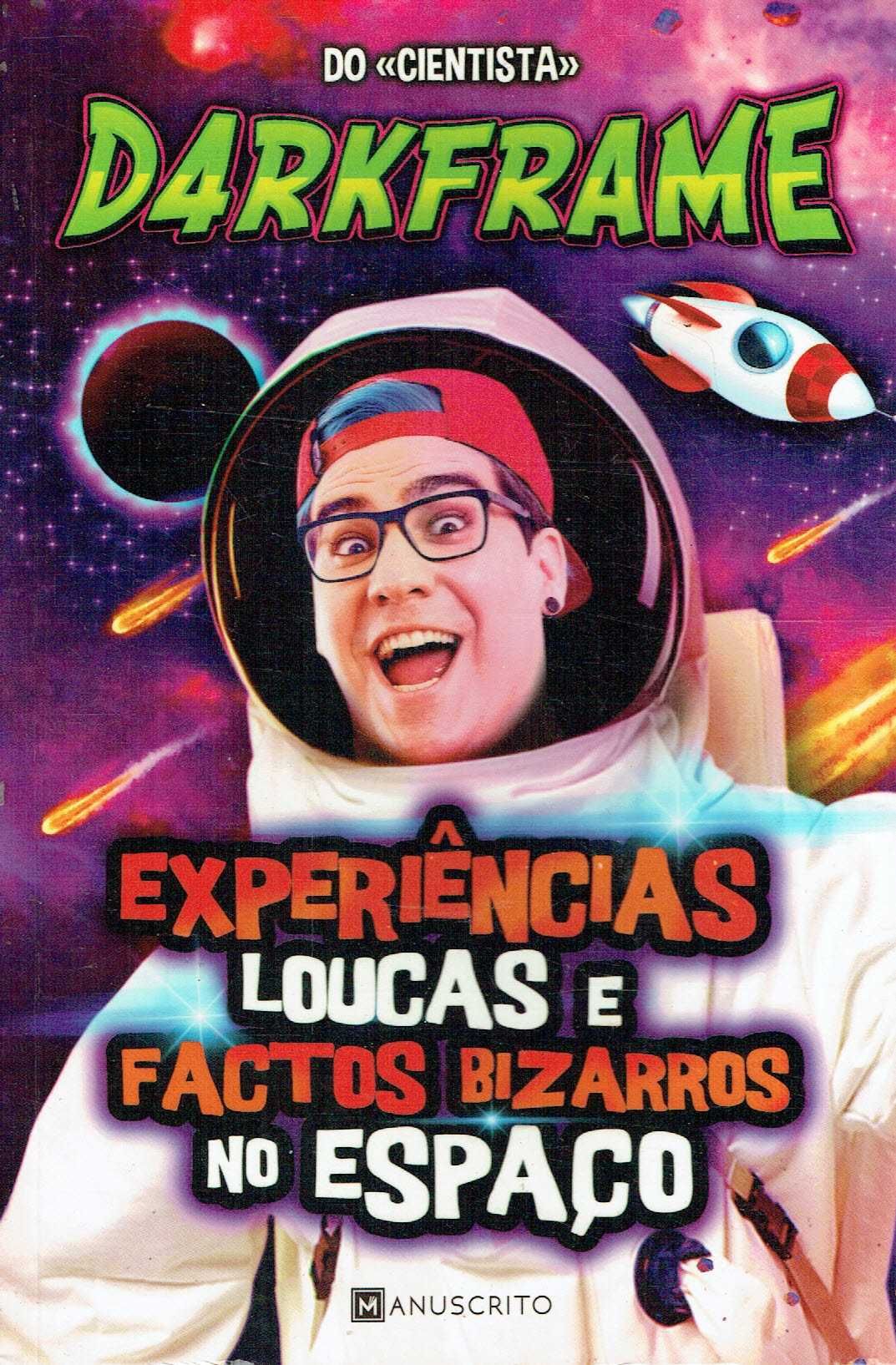 1817

Experiências Loucas e Factos Bizarros
de D4rkFrame