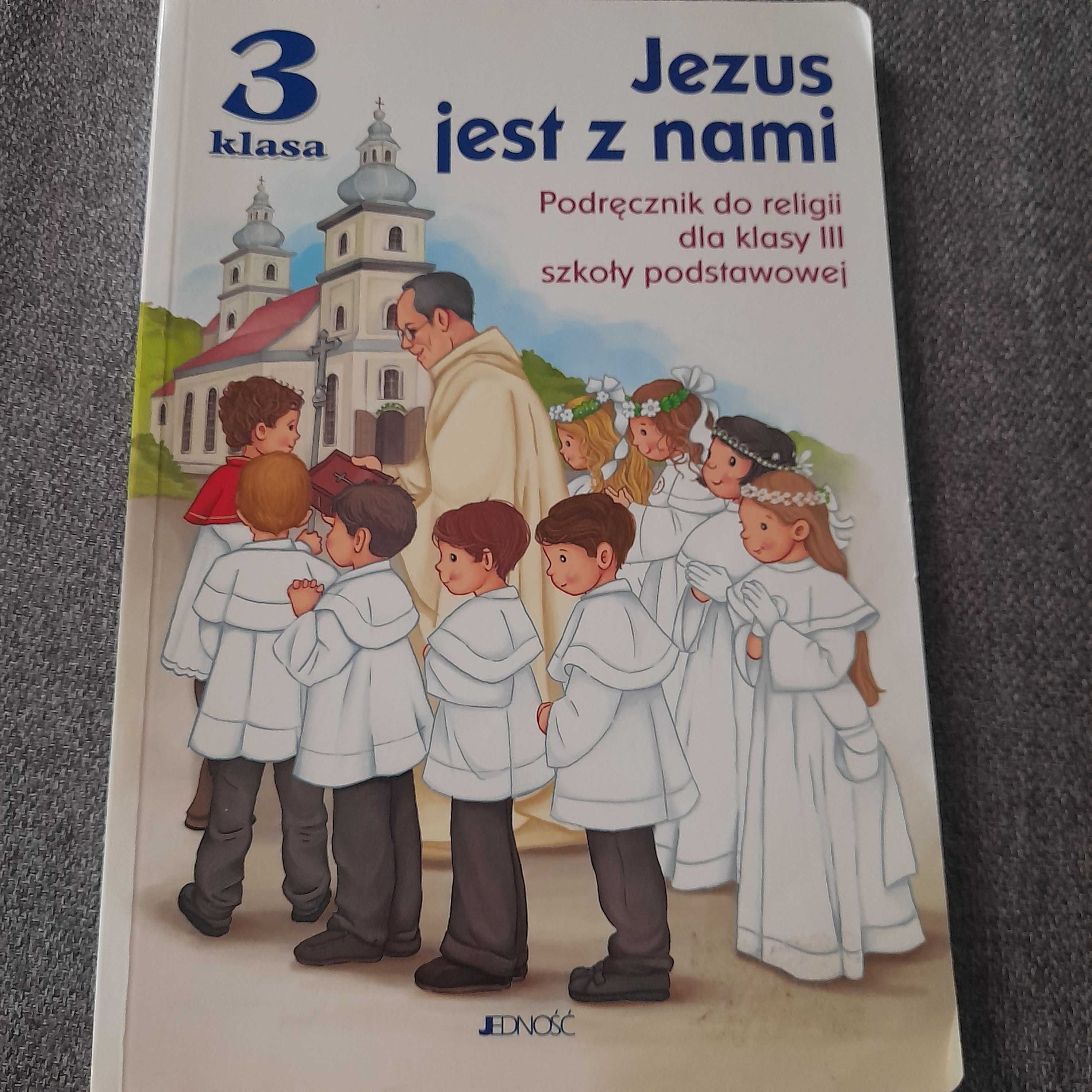 Książka do Religii klasa III Jezus jest z nami.