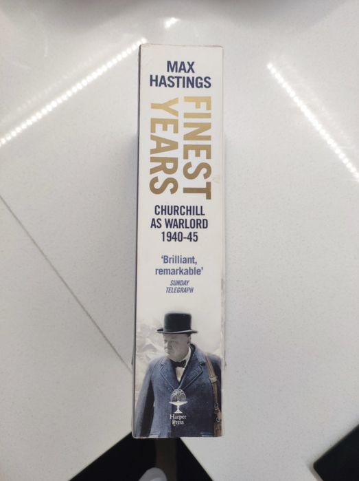 Max Hastings "Finest Years - Churchill as Warlord 40-45"