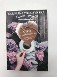 Życie na zamówienie, czyli espresso z cukrem K. Wilczyńska