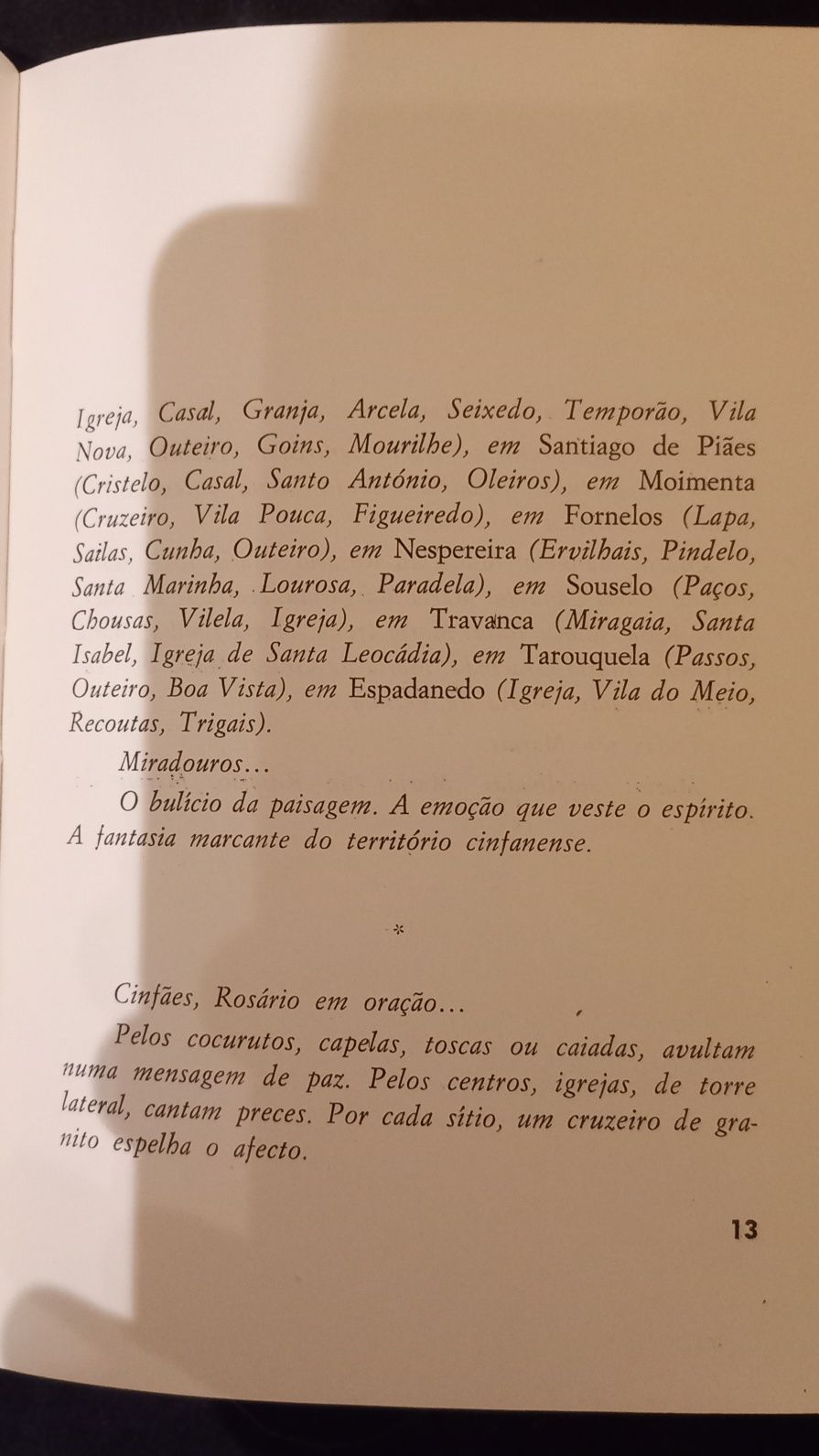 Livro sobre Cinfães."Terras ao Léu". PORTES GRÁTIS.