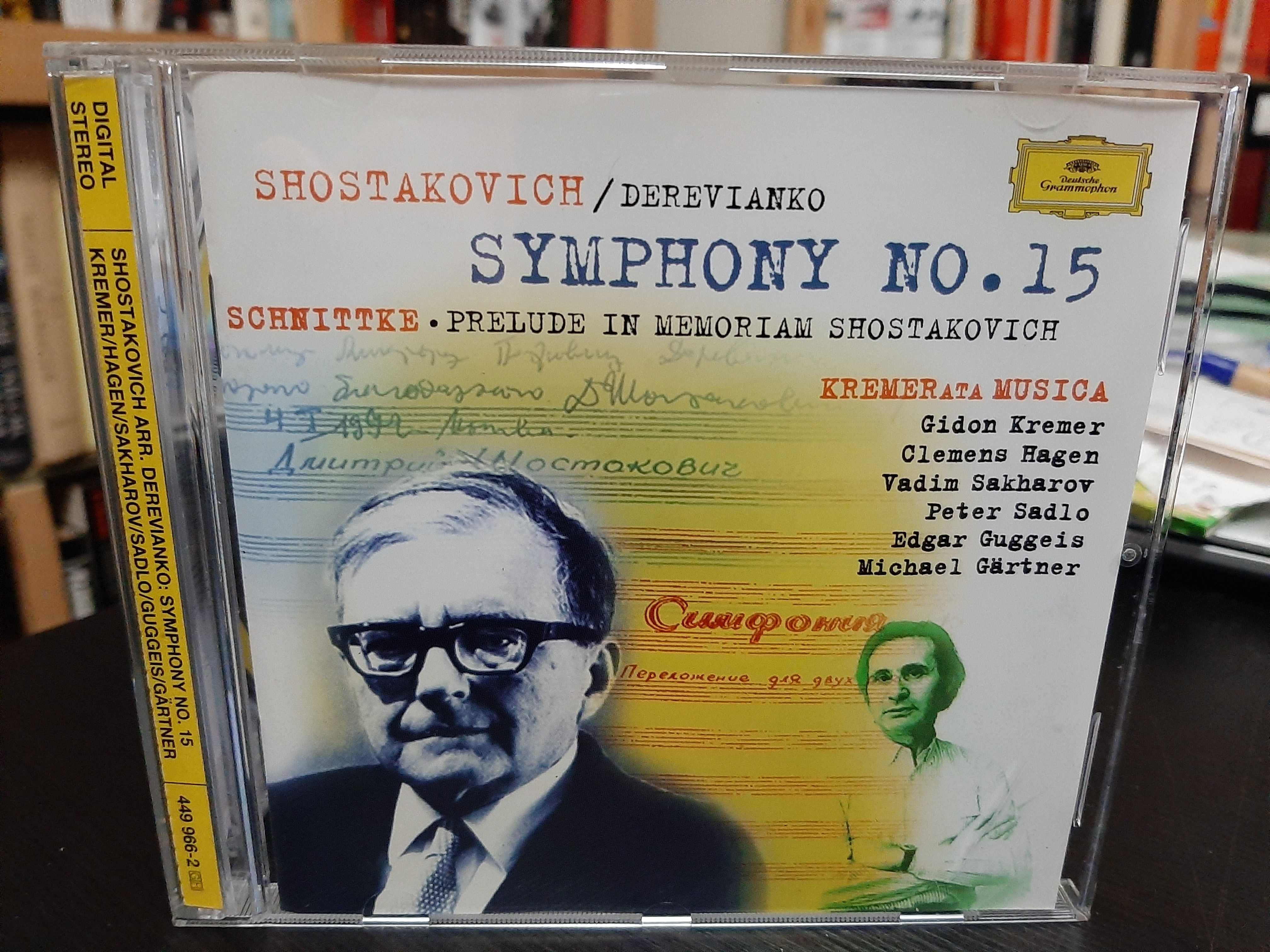 Shostakovich: Symphony 15/ Schnittke: Prelude in Memoriam Shostakovich