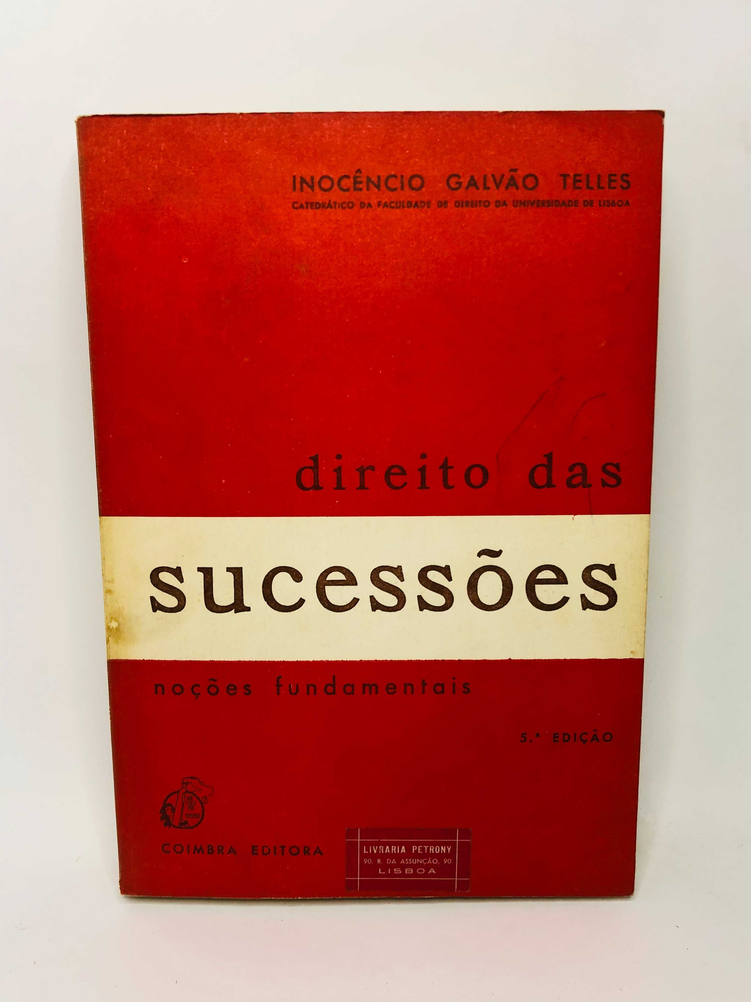 Direito das Sucessões (Noções Fundamentais) - Inocêncio Galvão Telles