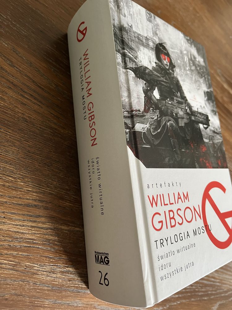 Trylogia mostu - Światło wirtualne, Idoru, Wszystkie jutra, Artefakty