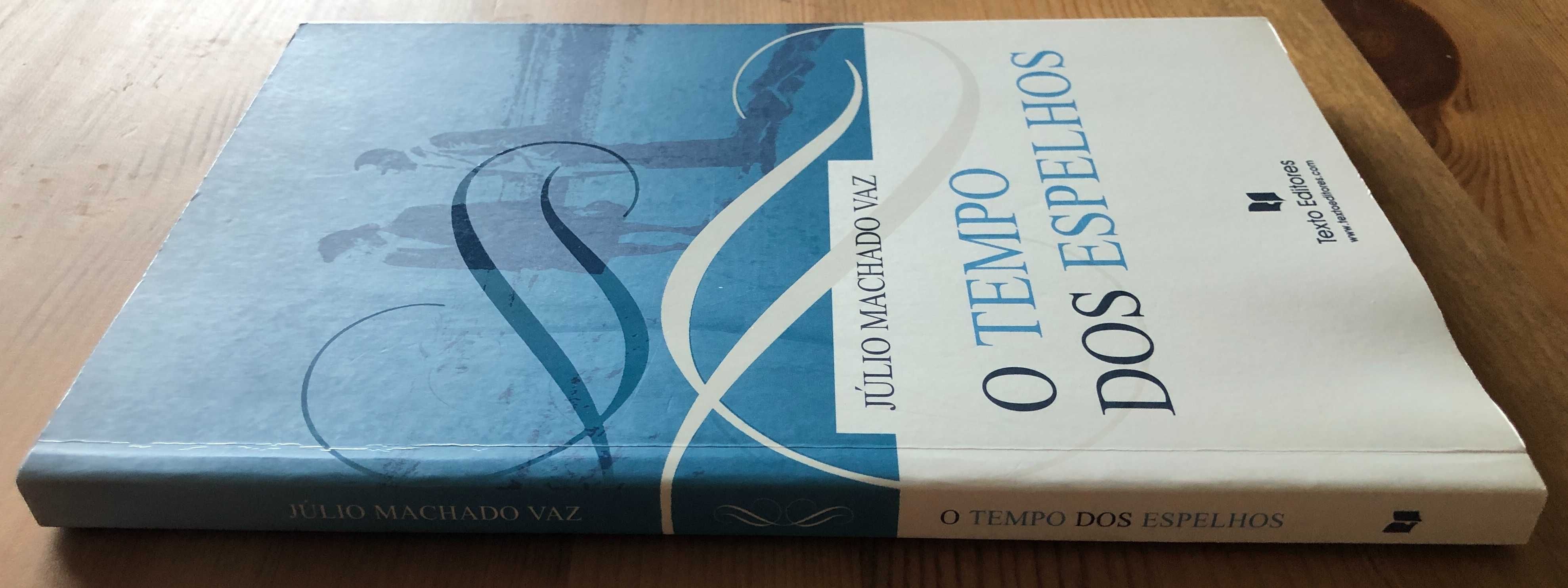 O Tempo dos Espelhos de Júlio Machado Vaz