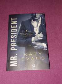 Katy Evans Mr.  President