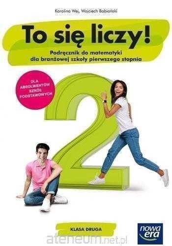 NOWA\ To się liczy! 2 Matematyka Szkoła branżowa Nowa Era