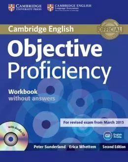 Objective Proficiency Workbook +CD. Cambridge University Press