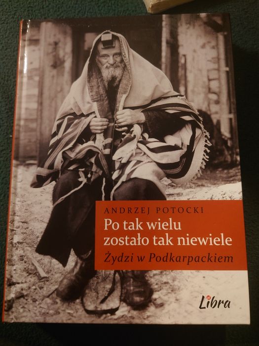 Książka: Po tak wielu zostało tak niewiele... Żydzi w Podkarpackiem
Ks
