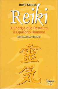 Reiki – A energia que restaura o equilíbrio humano-Irene Soares