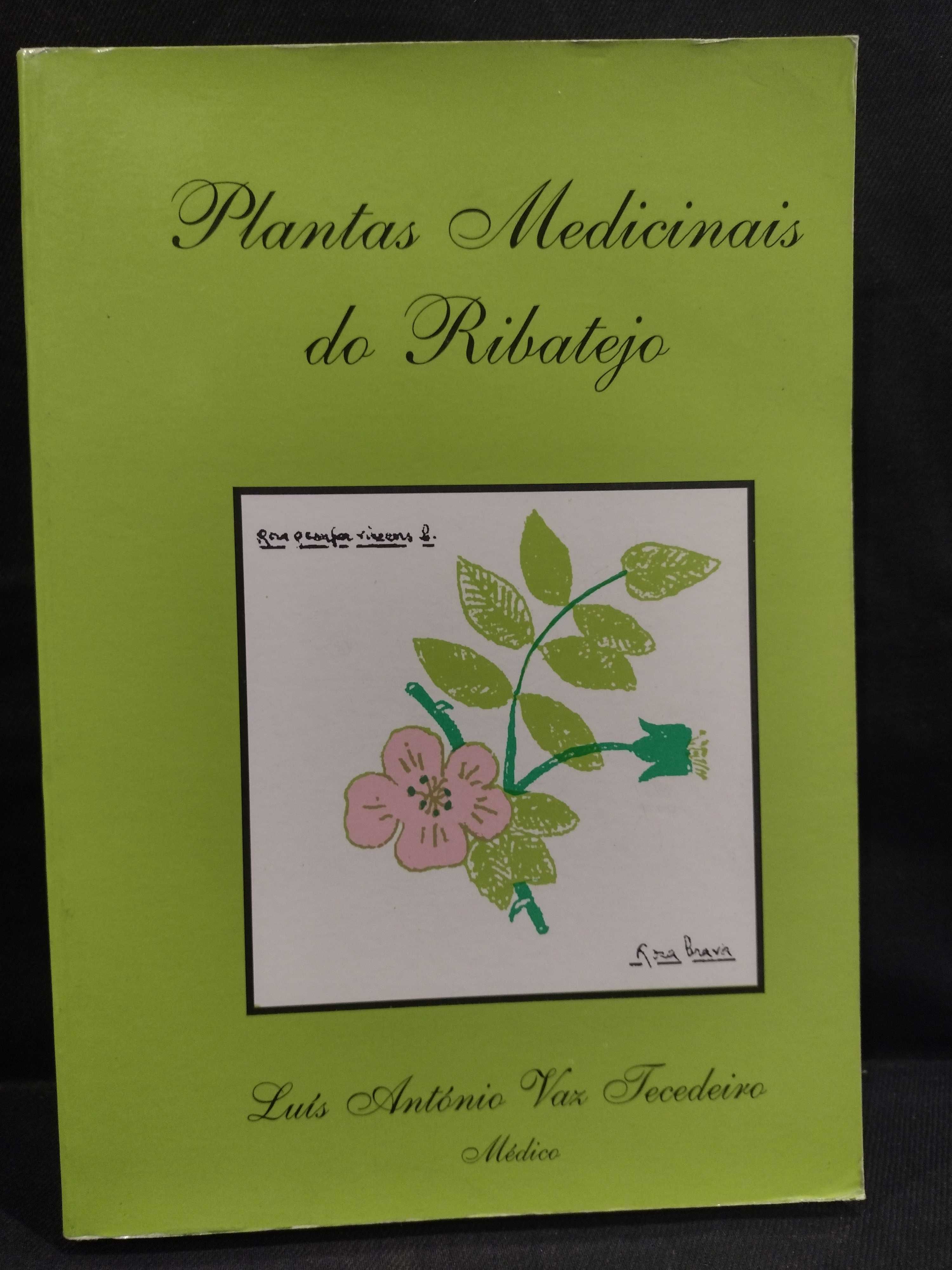 Plantas medicinais do Ribatejo - Luís António Vaz Tecedeiro (médico)