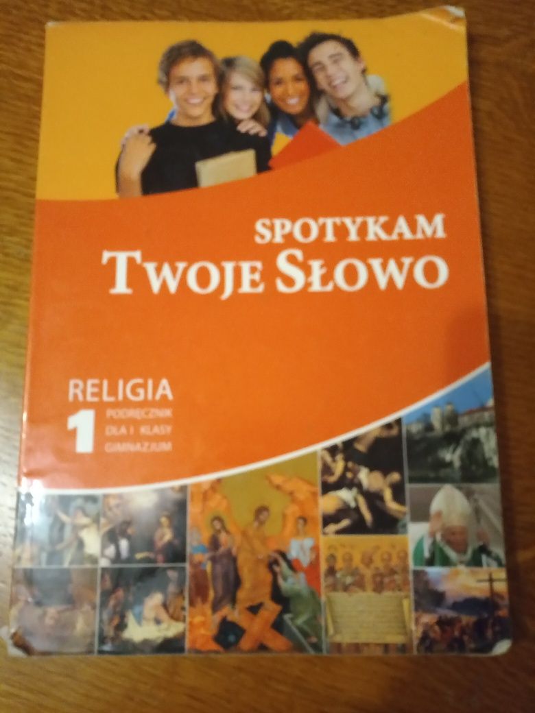 Podręcznik do Religii dla 1 klasy szkoły średniej.