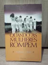 Quando as Mulheres rompem - Isabelle Yhuel