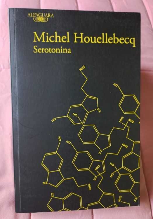 Serotonina - Michel Houellebecq