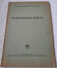 Petrografia węgla. T. Laskowski.