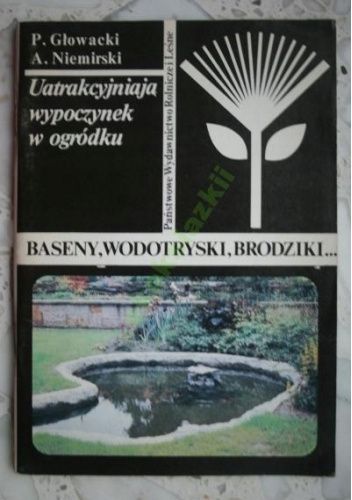 Baseny, Wodotryski, Brodziki... Piotr Głowacki