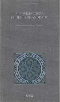 «Aproximações a Eugénio de Andrade*