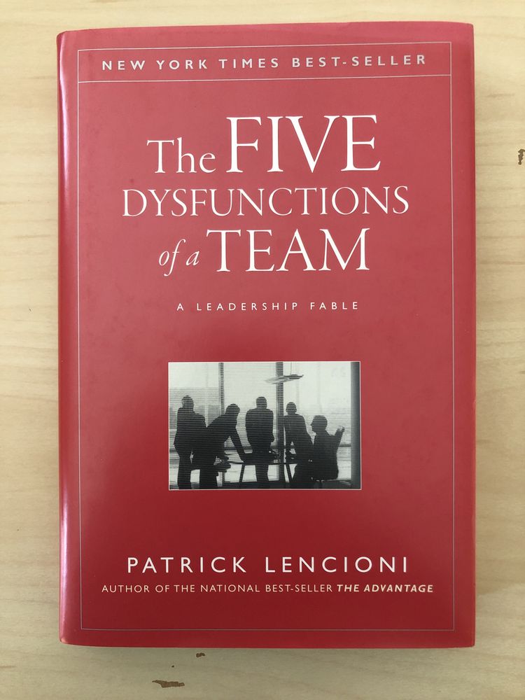 The five disfunctions of a team - Patrick Lencion